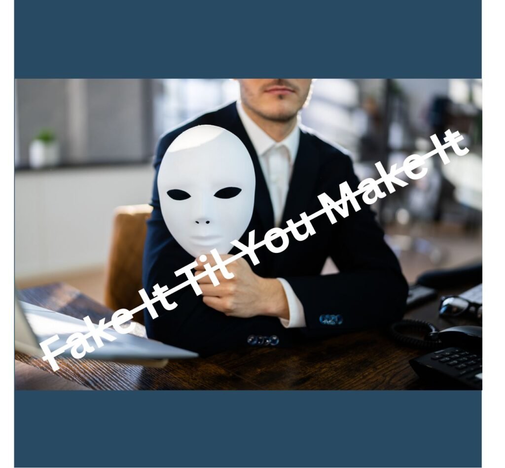 A person in a suit holds a white mask in an office setting, embodying the mantra "Fake It Til You Make It." The image subtly critiques toxic positivity with words overlaid diagonally across it.